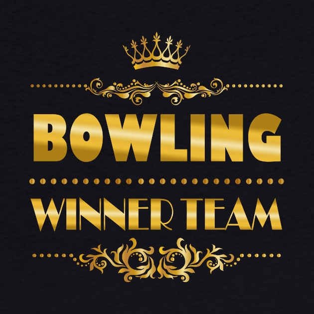 Bowling Winner Team by Foxxy Merch